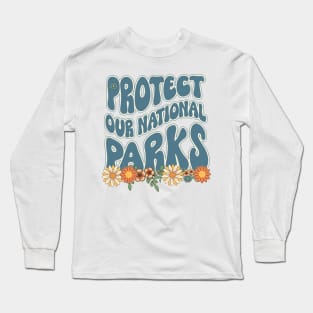 Protect our national parks retro climate call to action groovy floral pattern 70s style Long Sleeve T-Shirt